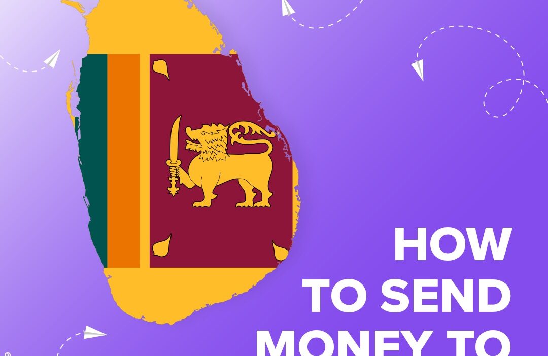 What Are the Best Ways to Send Money to Sri Lanka?